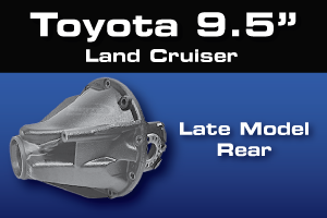 Toyota Landcruiser 9.5 Late Model Differential Gear & Axle Parts - Ring & Pinion Gears, Axle Shafts, Locking Differentials, Limited Slip and Spider Gears